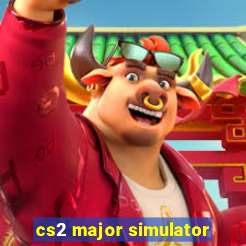 cs2 major simulator